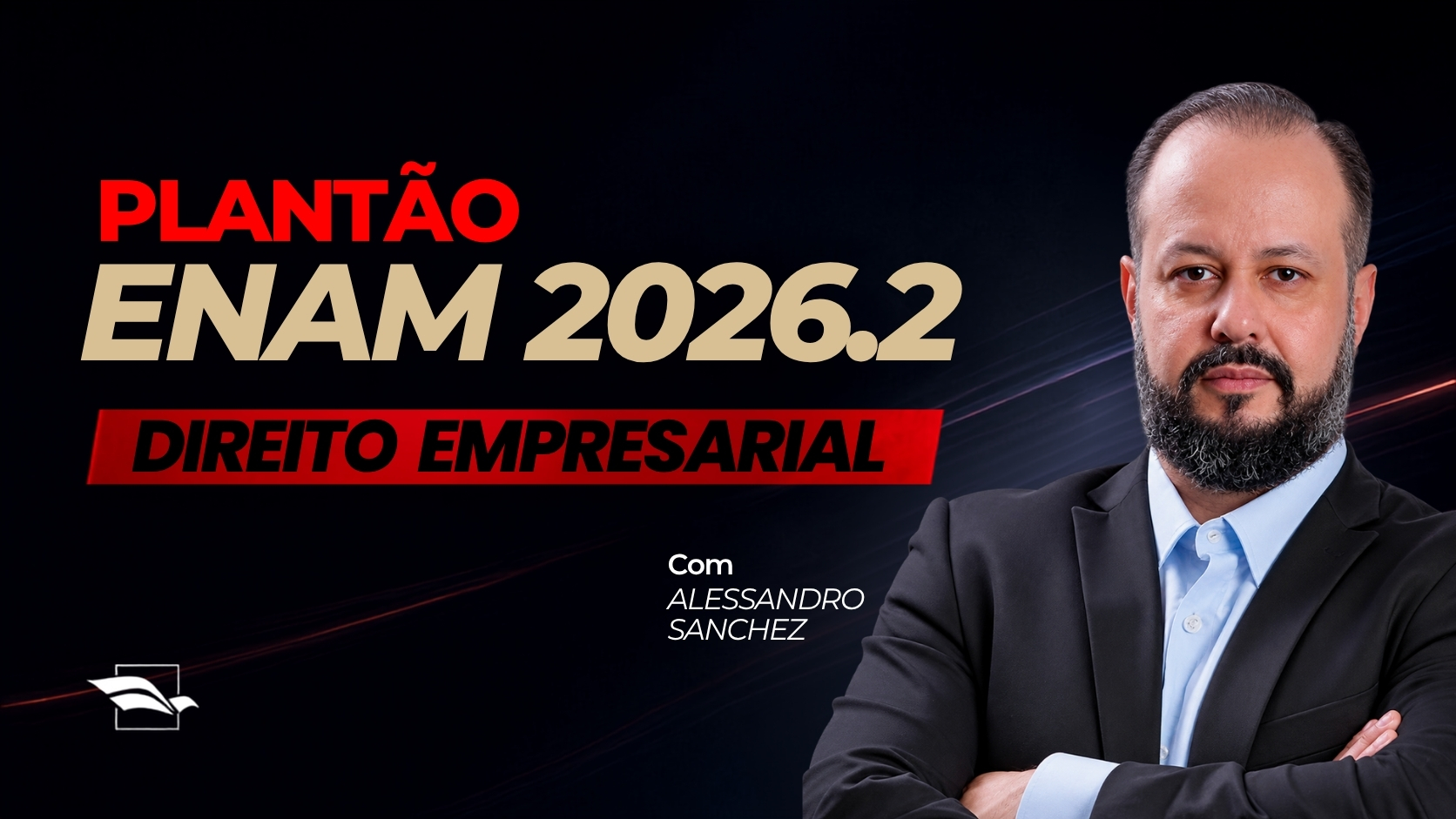 Plantão ENAM 2026.2 — Direito Empresarial com Alessandro Sanchez